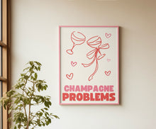 Load image into Gallery viewer, CHAMPAGNE PROBLEMS PRINT A3 SIZE